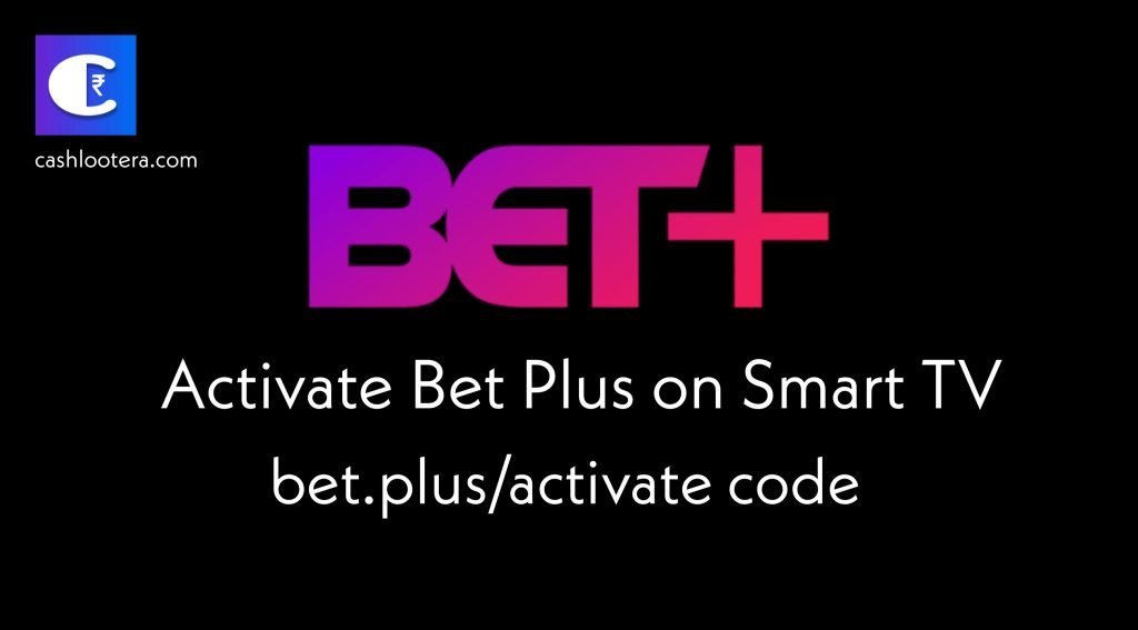 Bet Plus Activate